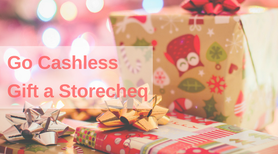 Go Cashless, Gift a Storecheq